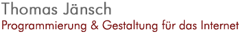 Thomas Jänsch, Programmierung und Gestaltung für das Internet